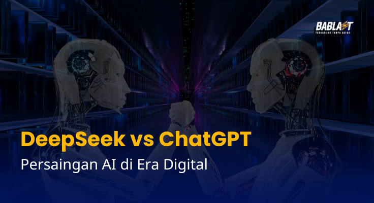 DeepSeek vs ChatGPT: Persaingan AI di Era Digital